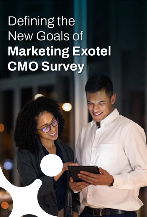 Defining the New Goals of Marketing Exotel CMO Survey