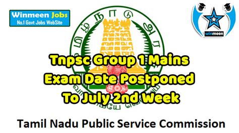 Tnpsc Group 1 Mains Exam Date Postponed To July 2nd Week Winmeen