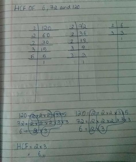 Find The Hcf And Lcm Of 6 72 And 120 Using The Primefactorization Method