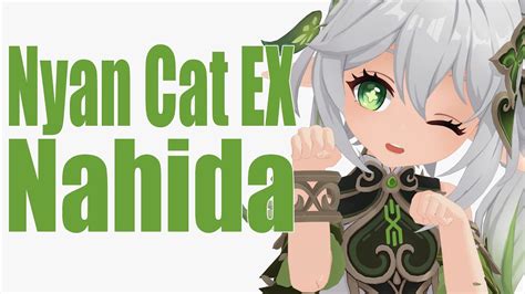 【genshin Impact Mmd】nyan Cat Ex [nahida] 나히다 냥캣 Youtube