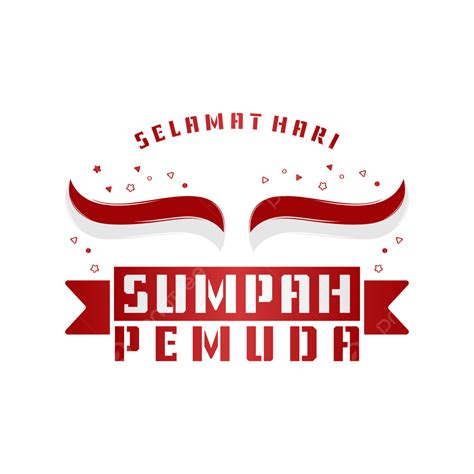 Selamat Hari Sumpah Pemuda Sumpah Pemuda Sumpah Pemuda Png And