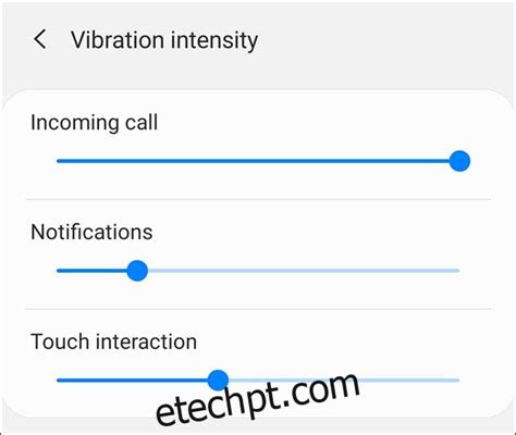 Samsung Galaxy S20 como ajustar a intensidade e o padrão de vibração