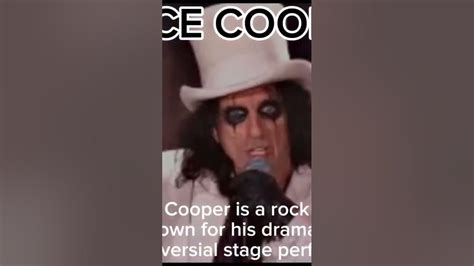 Alice Cooper Is Famous For His Dramatic Stage Performances And His