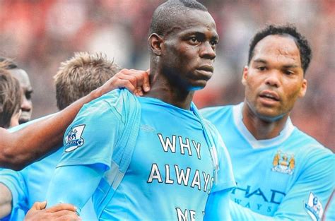 Nostalgia Derby Manchester Kemunculan Selebrasi Ikonik Why Always Me Milik Mario Balotelli