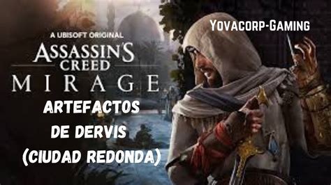 Assassins Creed Mirage Artefactos De Dervis Ciudad Redonda