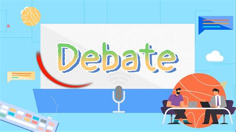 Qu Es Un Debate Explicaci N Sobre El Debate Estructura Tipos