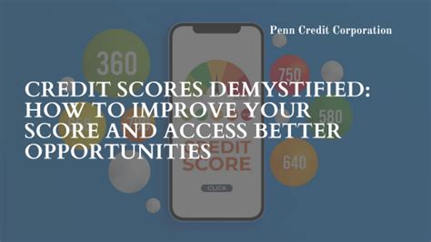 Credit Scores Demystified How To Improve Your Score And Access Better Opportunities Penn