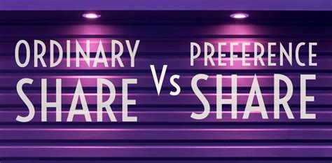 Difference Between Ordinary Shares And Preference Shares