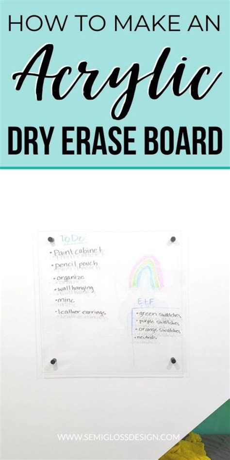 How to Make a Transparent Dry Erase Board - Semigloss Design