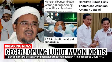 JGN MAIN² DENGAN ULAMA KONDISI LUHUT MAKIN KRITIS DIDUGA KENA JANTUNG