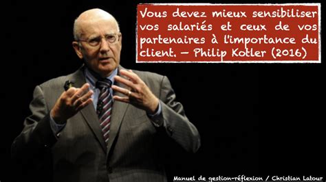 5 Choses Que Vous Devez Faire Selon Philip Kotler Pour Mieux