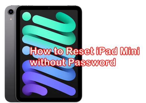 How To Factory Reset Ipad Mini Without Password