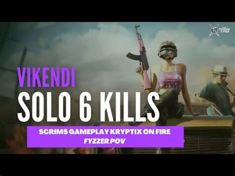 Scrims Vikendi Solo Domination WWCD Solo 6 Finishes TEAM KRYPTIX