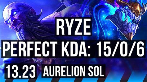 Ryze Vs Aurelion Sol Mid 15 0 6 Quadra Legendary 600 Games Br