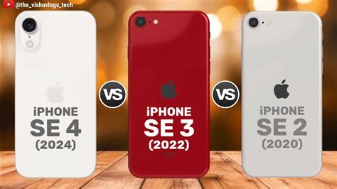 Iphone Se Vs Iphone Se Vs Iphone Se Price Full Comparison