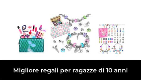 Migliore Regali Per Ragazze Di Anni Nel Secondo Gli Esperti