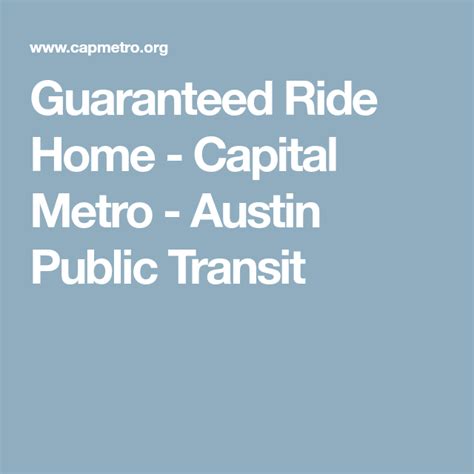 Guaranteed Ride Home Capital Metro Austin Public Transit Riding