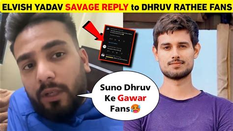 Elvish Yadav Reply To Dhruv Rathee Fans And His Haters Elvish Yadav Vs