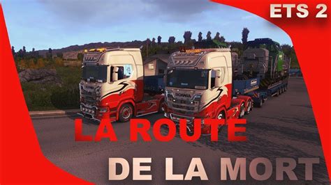 Route De La Mort Sur ETS2 YouTube