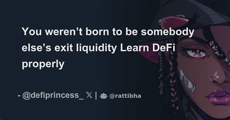 You Werent Born To Be Somebody Elses Exit Liquidity Learn Defi