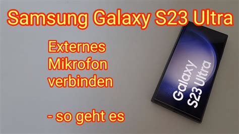 Externes Mikrofon Verbinden Beim Samsung Galaxy S Ultra Tb