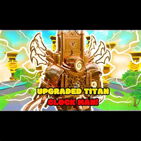 UPGRADED TITAN CLOCKMAN - TTD - Roblox Game Items - Gameflip