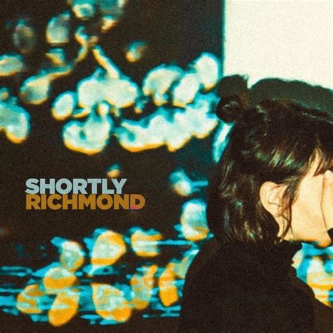 Shortly Richmond Lyrics And Tracklist Genius