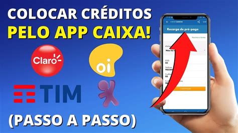 Como Fazer RECARGA No Celular Pelo Aplicativo Da CAIXA YouTube