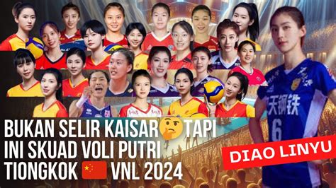 Bukan Selir Kaisar Daftar Pemain Timnas Voli Putri TiongkokDi Ajang