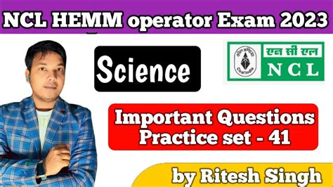 NCL HEMM Operator 2023 Exam Important Science Questions Practice Set