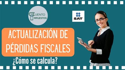 Ejemplo De Actualizaci N De P Rdidas Fiscales Aumenta Tus Ganancias