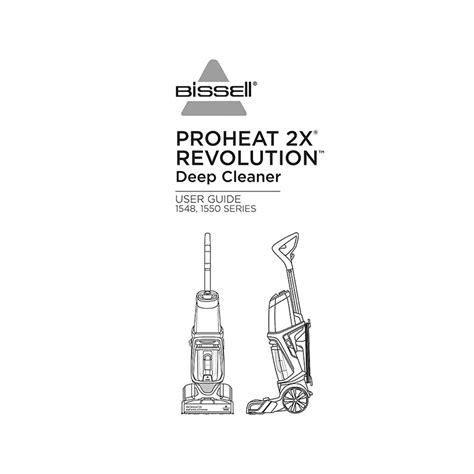 Bissel 1548 Proheat 2x Revolution Pet Carpet Cleaner Manual