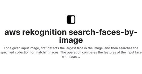 aws rekognition search-faces-by-image | Fig