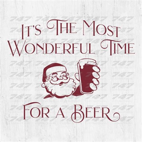 It S The Most Wonderful Time For A Beer Svg Cut File Funny Christmas