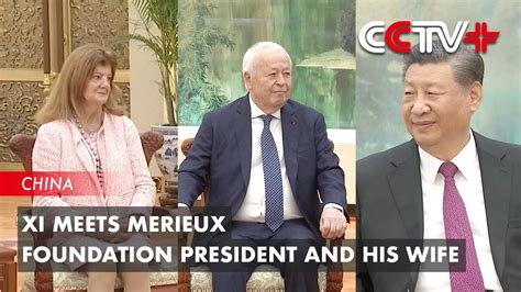 Xi Meets Merieux Foundation President And His Wife Youtube