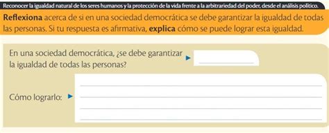 Reflexiona acerca de si en una sociedad democrática se debe garantizar