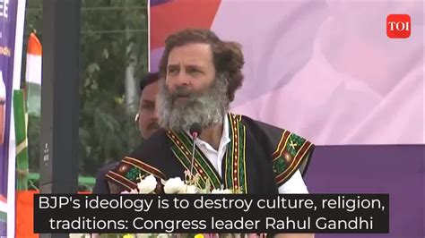 Rahul Gandhi Bjp S Ideology Is To Destroy Culture Religion