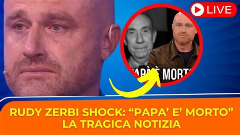 Le Tragiche Parole Di Rudy Zerbi Panico E Lacrime In Diretta Tv