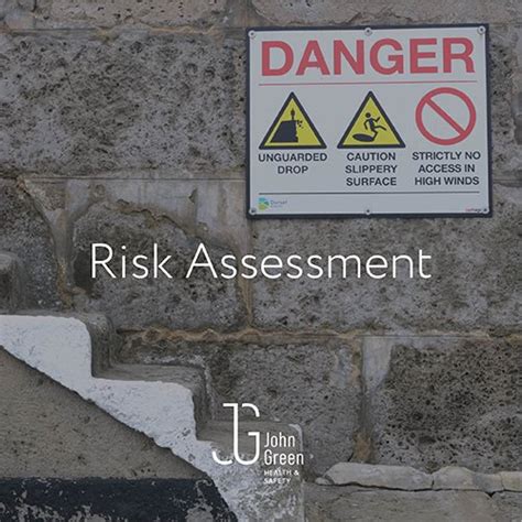 Risk Assessment John Green Health Safety