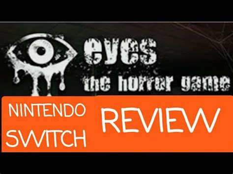 Eyes The Horror Game Review Nintendo Switch Youtube