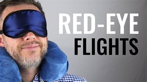 Red Eye Flight Tips A Man S Guide To Overnight Travel Red Eye Flight