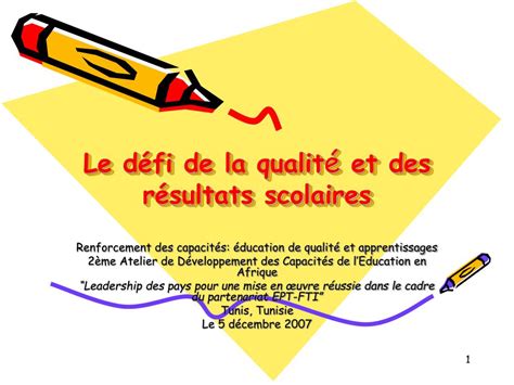 PPT Le défi de la qualit é et des résultats scolaires PowerPoint