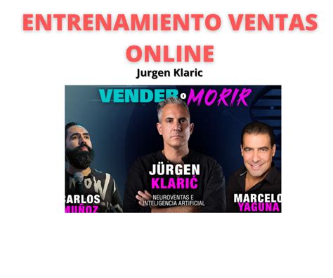 Entrenamiento Ventas Online Jurgen Klaric Tus Cursos Baratos