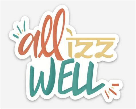 All Izz Well Sticker Desi Sticker South Asian Sticker | Etsy