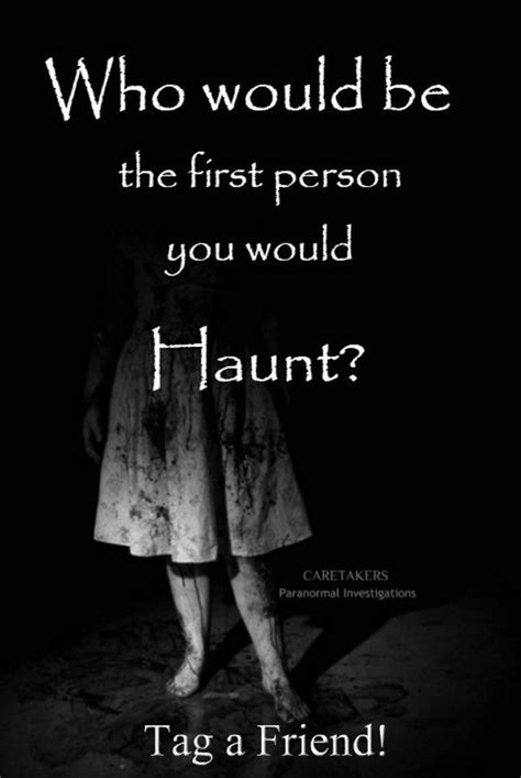 Paranormal Quotes And Sayings Caretakers Paranormal Paranormal