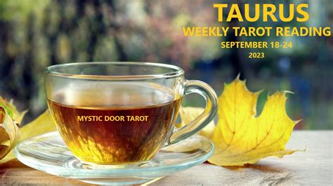 Taurus Weekly Tarot Reading Sept A Huge Opportunity