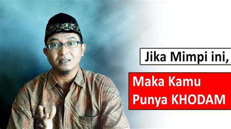 Ketahui Mimpi Pertanda Anda Memiliki Khodam Youtube