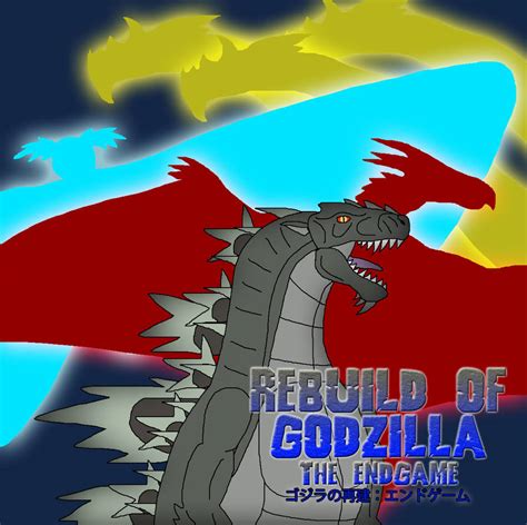 Rebuild Of Godzilla The Endgame By Daizua123 On Deviantart