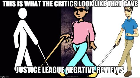 Justice League Critics Imgflip