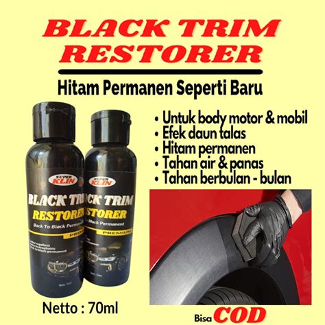 Penghitam Body Dasboard Kasar Motor Mobil Permanen Black Trim Restorer